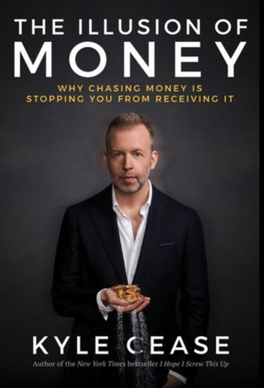 Book | The Illusion of Money by Kyle Cease