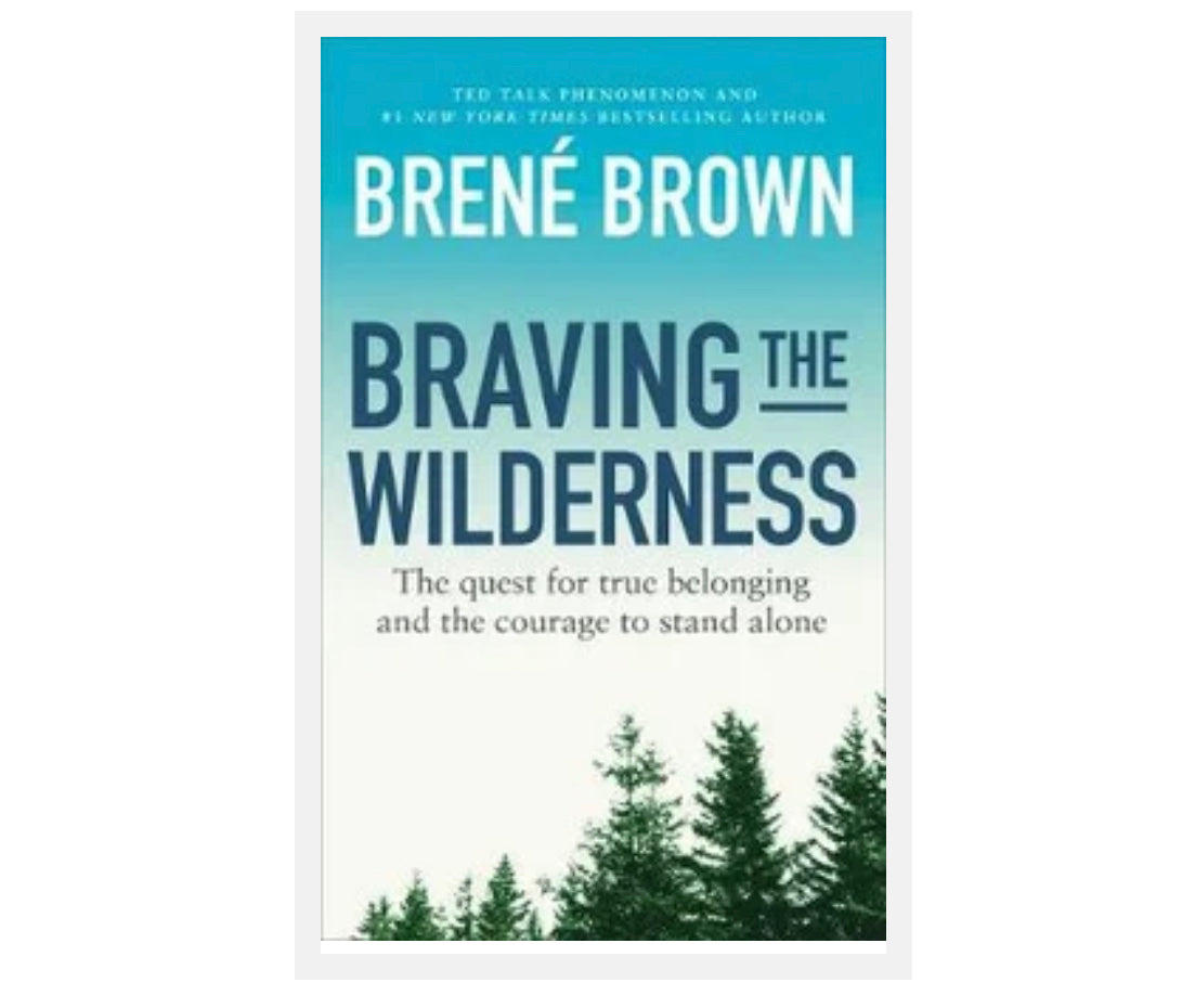 Book | Braving the Wilderness by Brene Brown