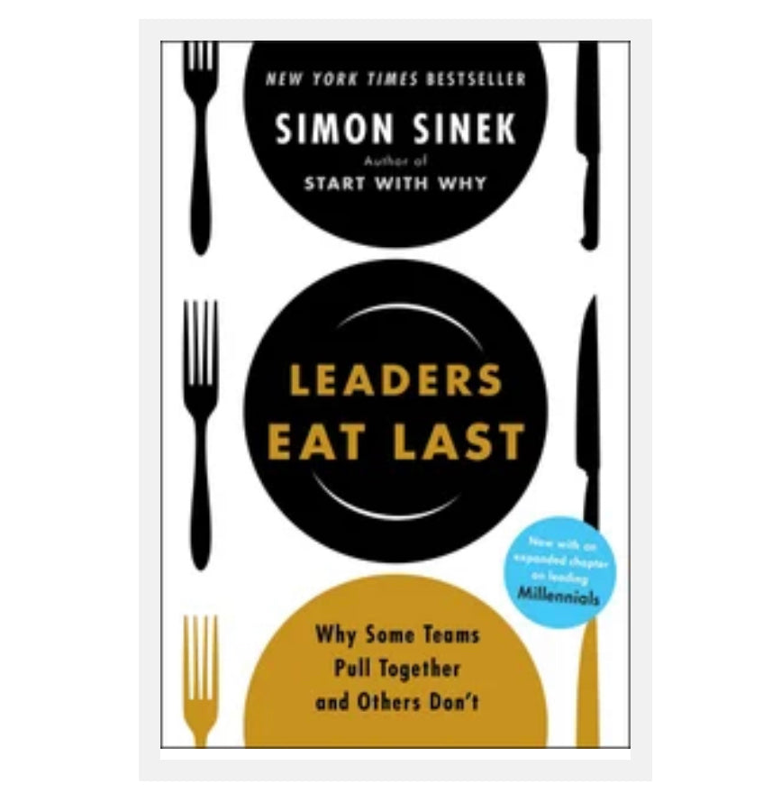 Book | Leaders Eat Last by Simon Sinek