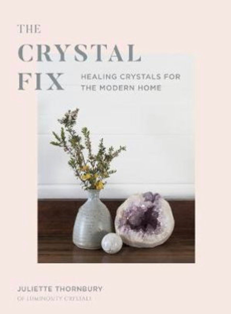 Book | Crystal Fix - Healing Crystals for the Modern Home